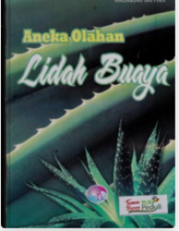Image of Aneka Olahan Lidah Buaya