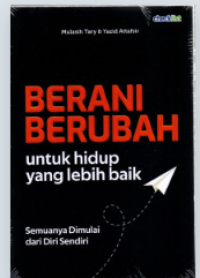 Image of Berani Berubah untuk hidup lebih baik