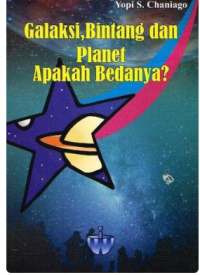 Image of Galaksi, Bintang dan Planet Apakah Bedanya?