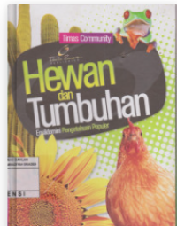 Image of Hewan dan Tumbuhan : Ensiklomini Pengetahuan Populer