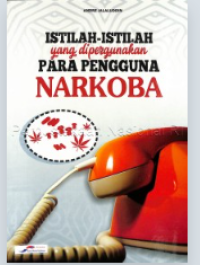 Image of Istilah-istilah yang dipergunakan Para Pengguna Narkoba