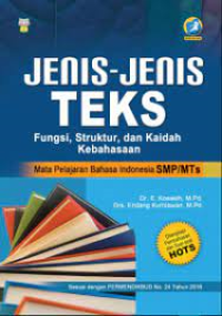 Image of Jenis - Jenis Teks Fungsi, Struktur, dan Kaidah Kebahasaan