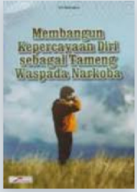 Image of Membangun Kepercayaan Diri sebagai Tameng Narkoba