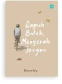 Image of Rapuh Boleh Menyerah Jangan