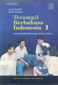 Image of Terampil Berbahasa Indonesia 1 : Untuk Sekolah Menengah Umum 1