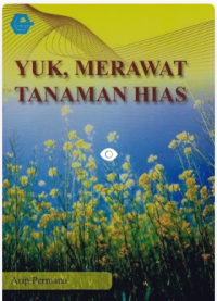 Image of Yuk, Merawat Tanaman Hias